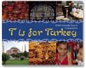 T is for Turkey by Nilufer Topaloglu Pyper