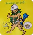 Menehune at Work sign in Hawaii